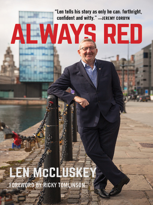 Title details for Always Red by Len McCluskey - Available